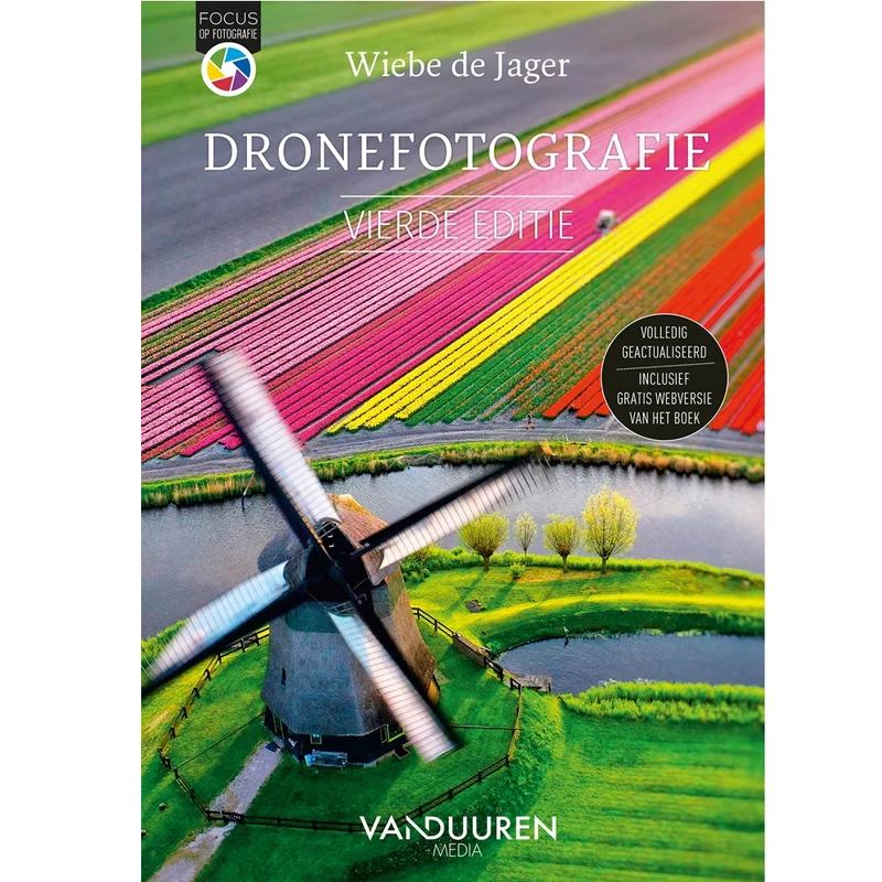 Focus on Photography: Drone Photography, 4th Edition