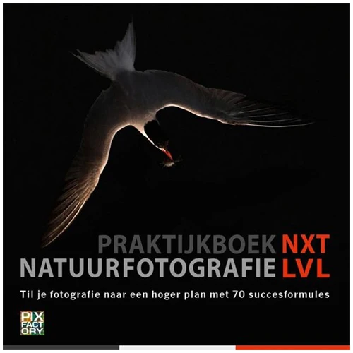 Livre de pratique de la photographie de nature NXT LVL